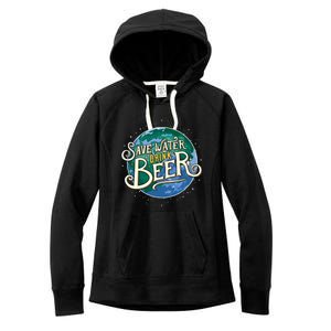 Beer Ers Save Water Beer Malt Brewery Gift Women's Fleece Hoodie