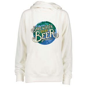 Beer Ers Save Water Beer Malt Brewery Gift Womens Funnel Neck Pullover Hood