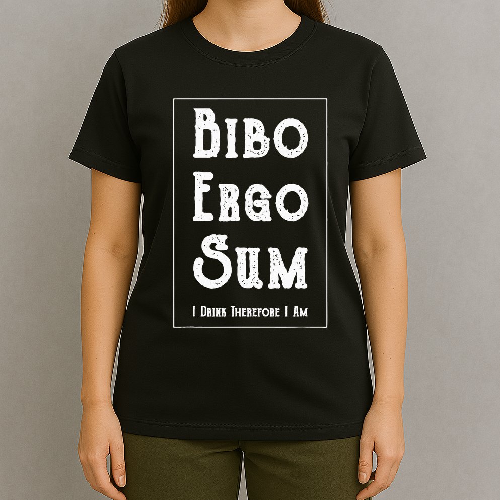Bibo Ergo Sum I Drink Therefore I Am Latin Alcohol T-Shirt