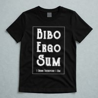 Bibo Ergo Sum I Drink Therefore I Am Latin Alcohol T-Shirt
