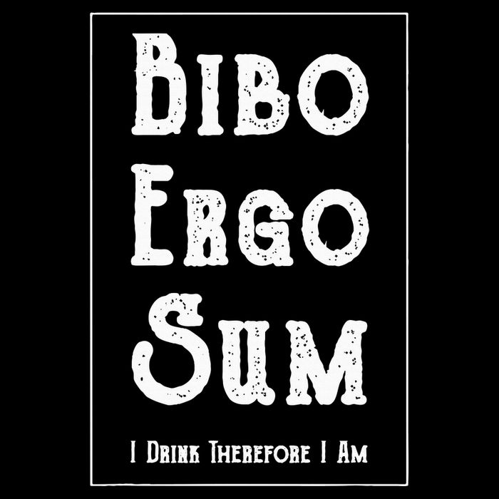 Bibo Ergo Sum I Drink Therefore I Am Latin Alcohol 16 in Basic Backpack