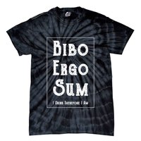 Bibo Ergo Sum I Drink Therefore I Am Latin Alcohol Tie-Dye T-Shirt