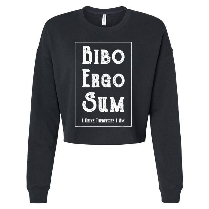 Bibo Ergo Sum I Drink Therefore I Am Latin Alcohol Cropped Pullover Crew