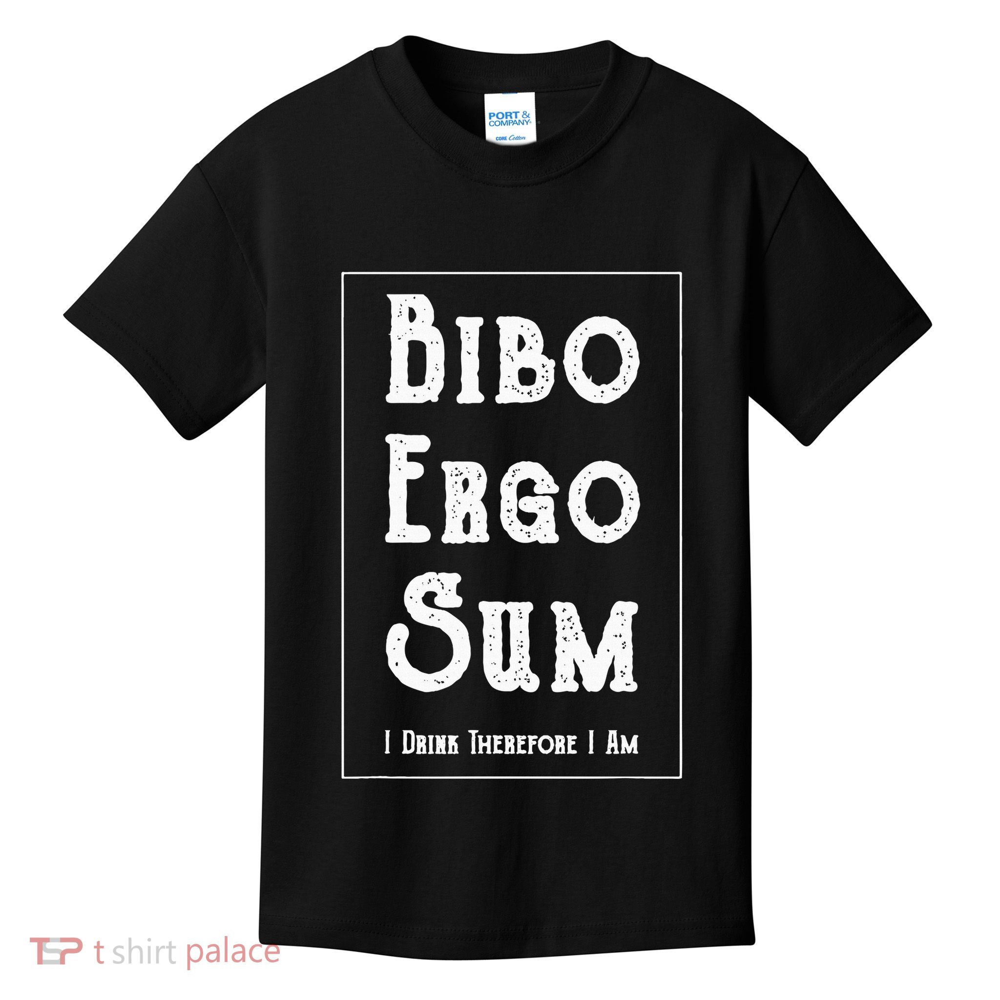 Bibo Ergo Sum I Drink Therefore I Am Latin Alcohol Kids T-Shirt