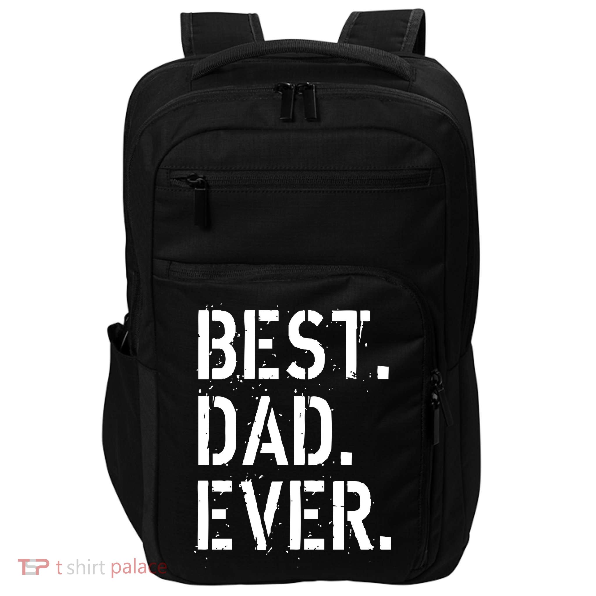 Best. Dad. Ever. Father's Day Impact Tech Backpack