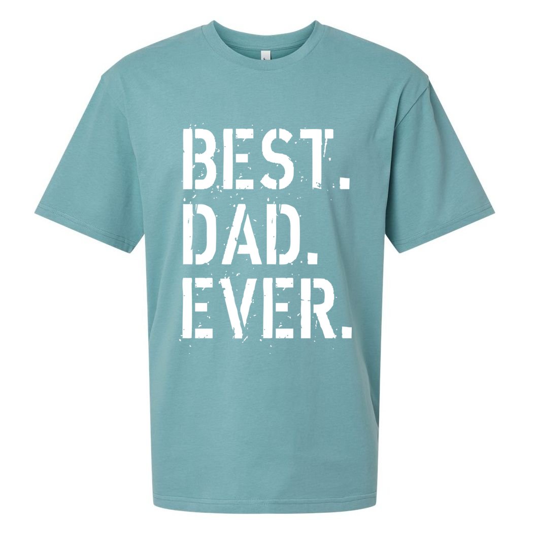 Best. Dad. Ever. Father's Day Sueded Cloud Jersey T-Shirt