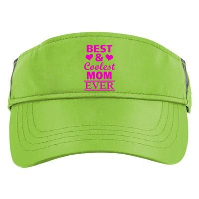 Best And Coolest Mom Ever Adult Drive Performance Visor