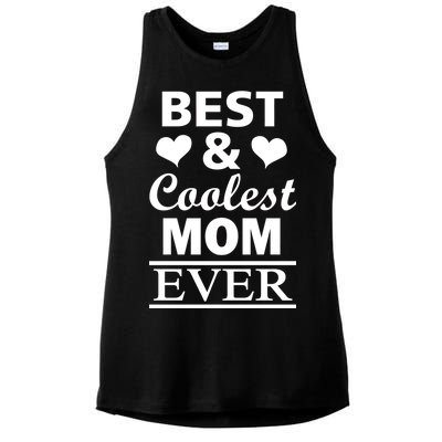 Best And Coolest Mom Ever Ladies PosiCharge Tri-Blend Wicking Tank