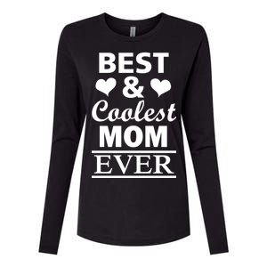 Best And Coolest Mom Ever Womens Cotton Relaxed Long Sleeve T-Shirt