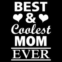 Best And Coolest Mom Ever Flat Bill Trucker Hat