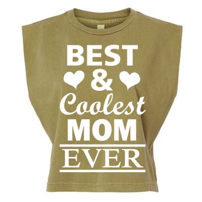 Best And Coolest Mom Ever Garment-Dyed Women's Muscle Tee