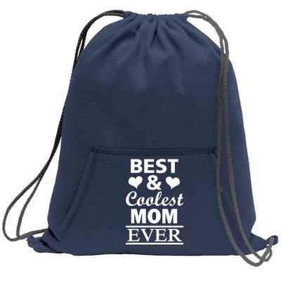 Best And Coolest Mom Ever Sweatshirt Cinch Pack Bag