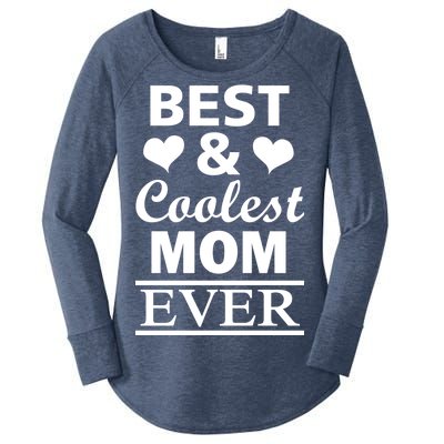 Best And Coolest Mom Ever Women's Perfect Tri Tunic Long Sleeve Shirt