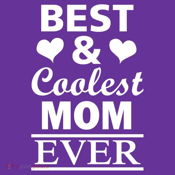 Best And Coolest Mom Ever Premium T-Shirt