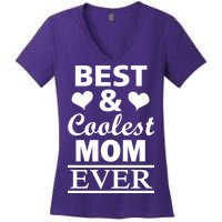 Best And Coolest Mom Ever Women's V-Neck T-Shirt