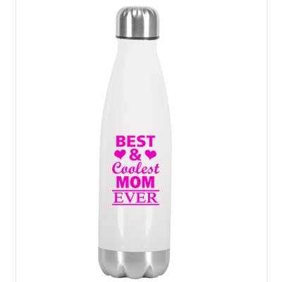 Best And Coolest Mom Ever Stainless Steel Insulated Water Bottle