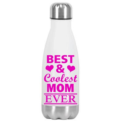 Best And Coolest Mom Ever Stainless Steel Insulated Water Bottle