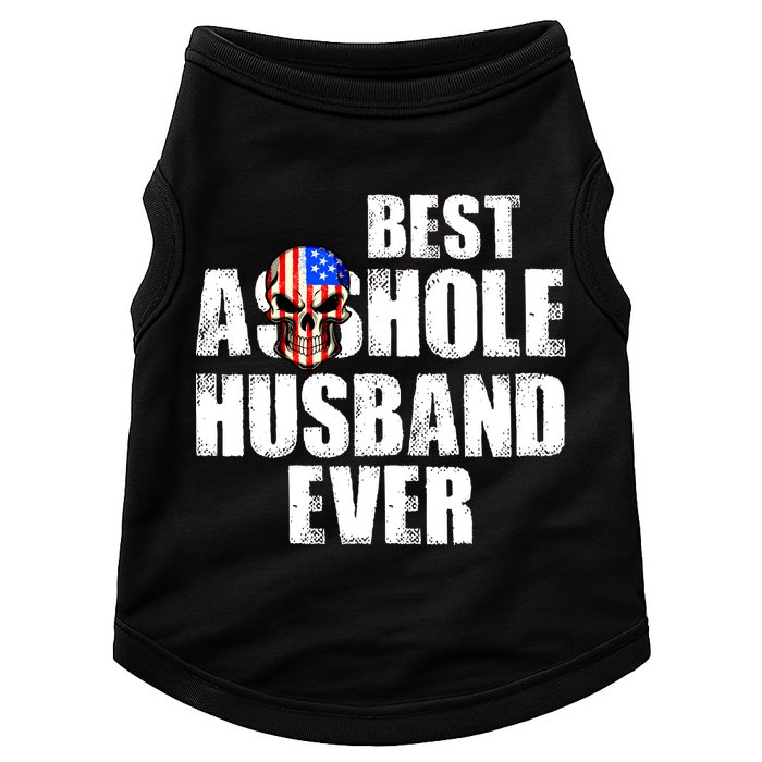 Best Asshole Husband Ever Doggie Tank
