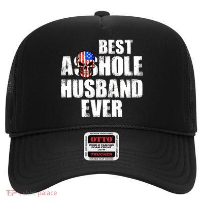 Best Asshole Husband Ever High Crown Mesh Back Trucker Hat