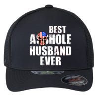 Best Asshole Husband Ever Flexfit Unipanel Trucker Cap