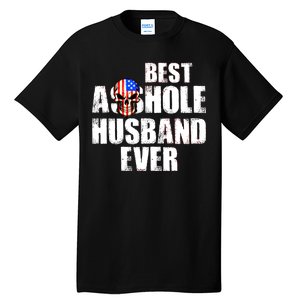 Best Asshole Husband Ever Tall T-Shirt