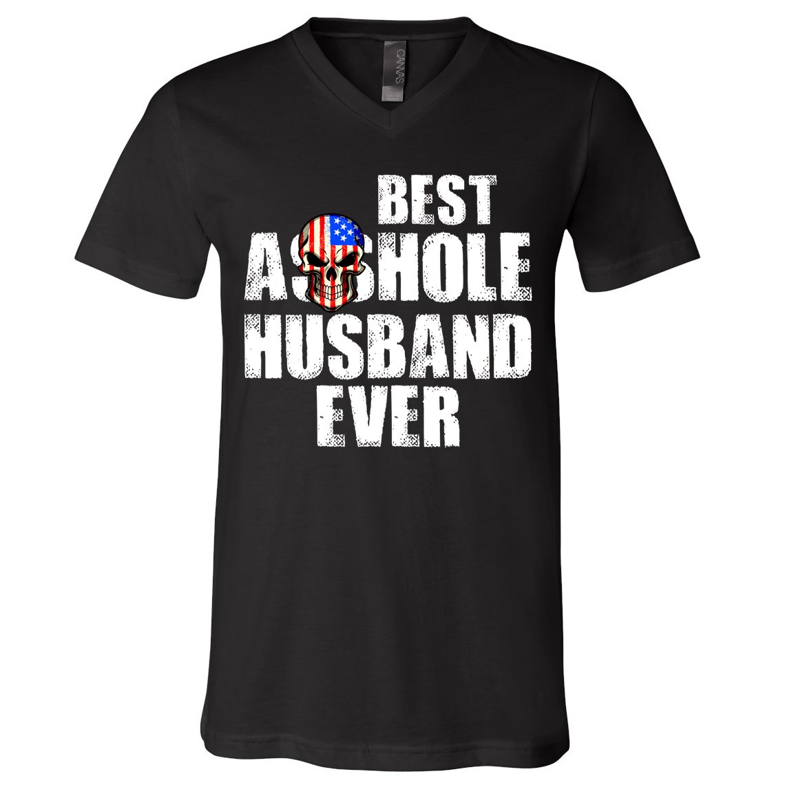 Best Asshole Husband Ever V-Neck T-Shirt