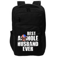 Best Asshole Husband Ever Impact Tech Backpack