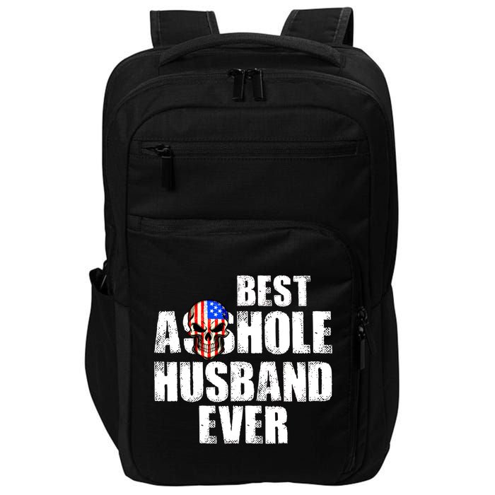 Best Asshole Husband Ever Impact Tech Backpack