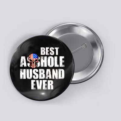 Best Asshole Husband Ever Button