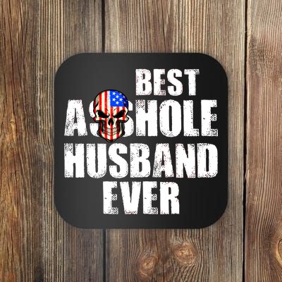 Best Asshole Husband Ever Coaster