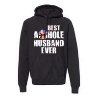 Best Asshole Husband Ever Premium Hoodie