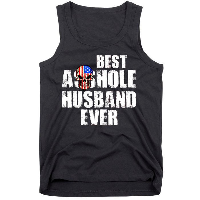 Best Asshole Husband Ever Tank Top