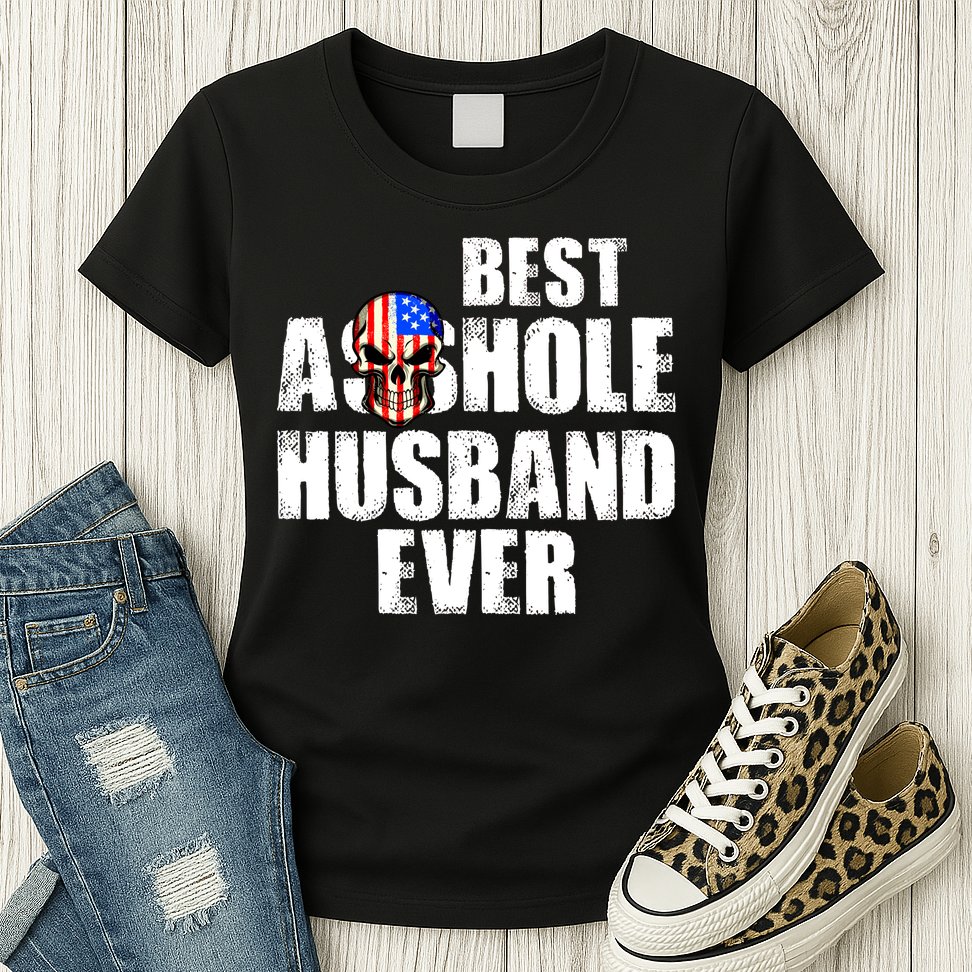 Best Asshole Husband Ever Womens T-Shirt