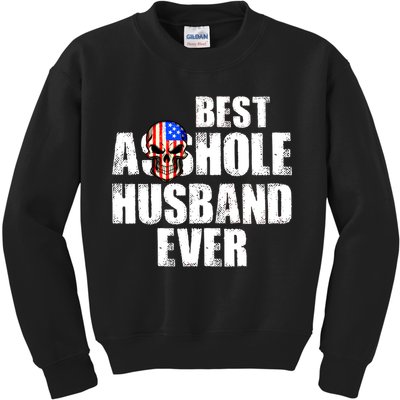 Best Asshole Husband Ever Kids Sweatshirt