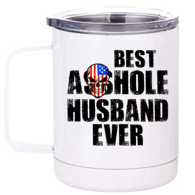 Best Asshole Husband Ever 12 oz Stainless Steel Tumbler Cup