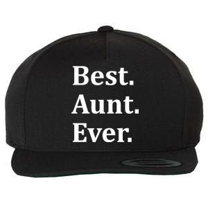 Best Aunt Ever Wool Snapback Cap