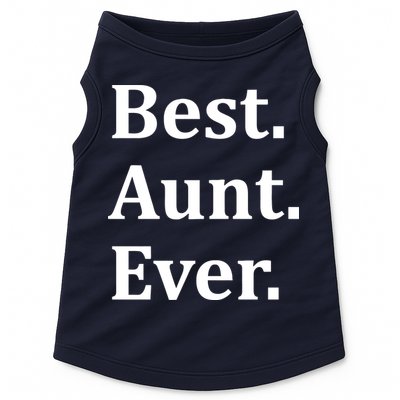 Best Aunt Ever Doggie Tank