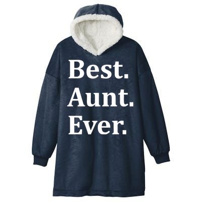 Best Aunt Ever Hooded Wearable Blanket