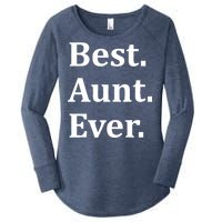 Best Aunt Ever Women's Perfect Tri Tunic Long Sleeve Shirt