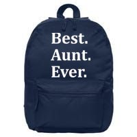 Best Aunt Ever 16 in Basic Backpack