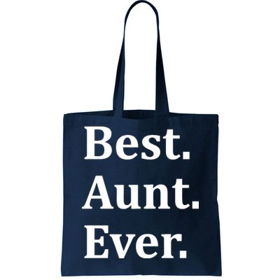 Best Aunt Ever Tote Bag