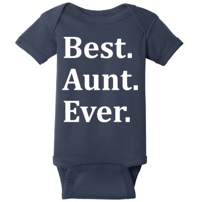 Best Aunt Ever Baby Bodysuit