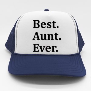 Best Aunt Ever Trucker Hat