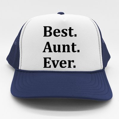 Best Aunt Ever Trucker Hat