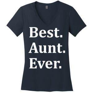 Best Aunt Ever Women's V-Neck T-Shirt