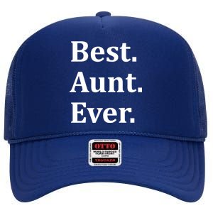 Best Aunt Ever High Crown Mesh Back Trucker Hat