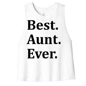 Best Aunt Ever Women's Racerback Cropped Tank