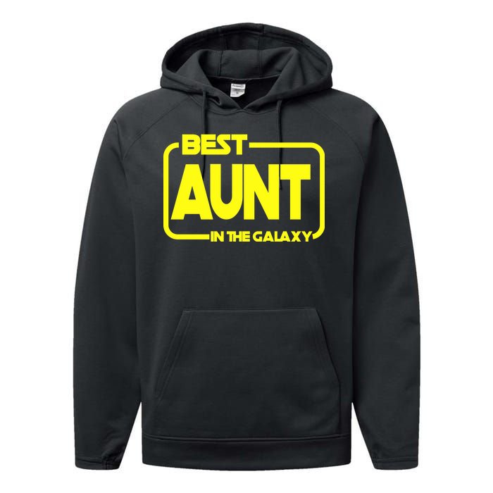 Best Aunt In The Galaxy Performance Fleece Hoodie