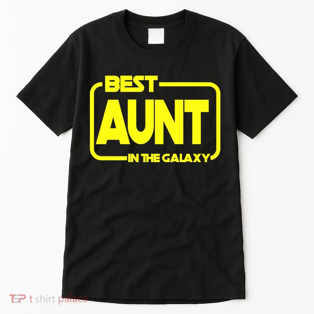 Best Aunt In The Galaxy Tall T-Shirt