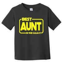 Best Aunt In The Galaxy Toddler T-Shirt